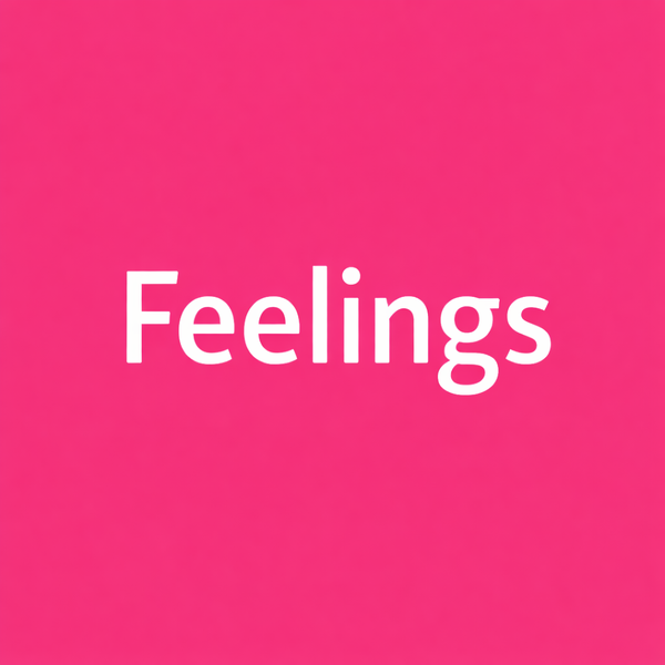 Feelings